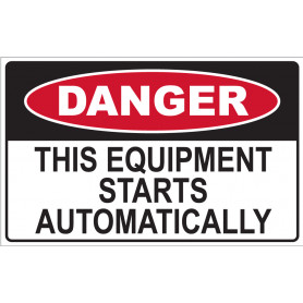 DANGER This Equipment Starts Automatically