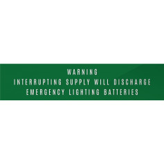 WARNING Interrupting Supply Will Discharge Emergency Lighting Batteries