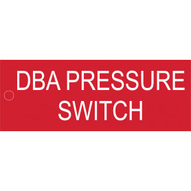 DBA Pressure Switch - Traffolyte Label 80mm x 30mm