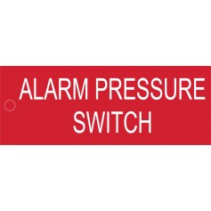 Alarm Pressure Switch - Traffolyte Label 80mm x 30mm