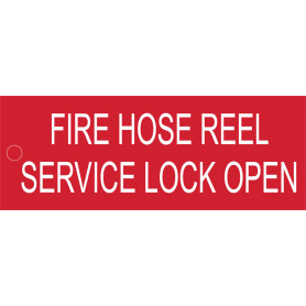 Fire Hose Reel Service Lock Open - Traffolyte Label 80mm x 30mm