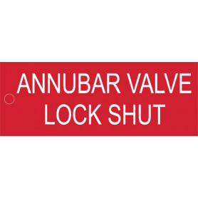 Annubar Valve Lock Shut - Traffolyte Label 80mm x 30mm