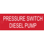 Pressure Switch - Diesel Pump - Traffolyte Label 80mm x 30mm