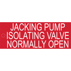 Jacking Pump Isolating Valve Normally Open - Traffolyte Label 80mm x 30mm