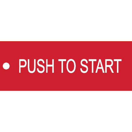 Push to Start - Traffolyte Label 80mm x 30mm