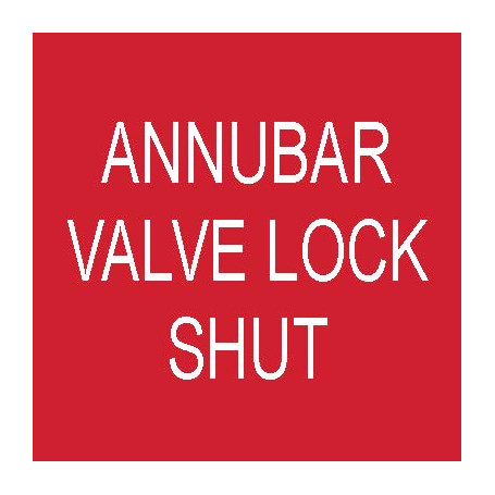 Annubar Valve Lock Shut - Traffolyte Label 50mm x 50mm