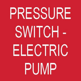 Pressure Switch - Electric Pump - Traffolyte Label 50mm x 50mm