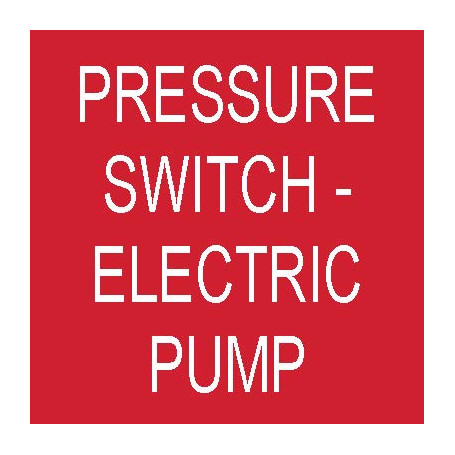 Pressure Switch - Electric Pump - Traffolyte Label 50mm x 50mm