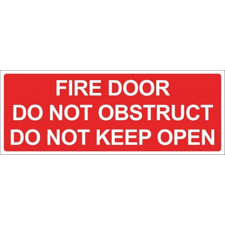 Fire Door Do Not Obstruct Do Not Keep Open - Vinyl Sticker - Red - 300 x 125mm