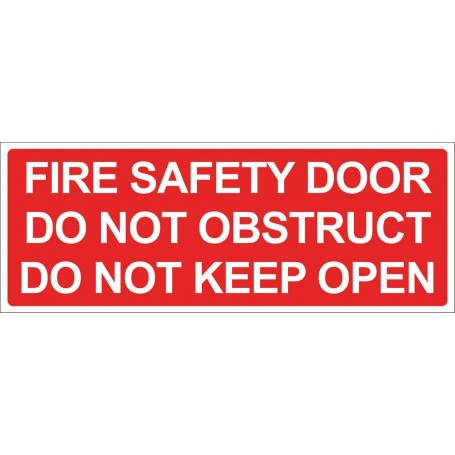 Fire Safety Door Do Not Obstruct Do Not Keep Open - Vinyl Sticker - Red - 300 x 125mm