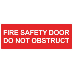 Fire Safety Door Do Not Obstruct - Red Sign - 320 x 120mm