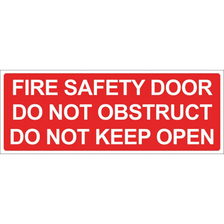 Fire Safety Door Do Not Obstruct Do Not Keep Open 