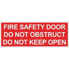 Fire Safety Door Do Not Obstruct Do Not Keep Open - Red Sign - 320 x 120mm