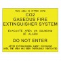 C02 Gaseous Fire Extinguisher System Do Not Enter Sign