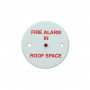 Round Remote Indicator 75mm Dia - FIRE ALARM IN ROOM E523