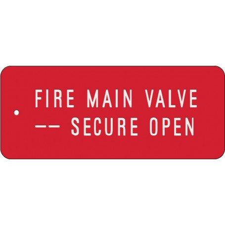 FIRE MAIN VALVE -- SECURE OPEN TRAFFOLYTE SIGN