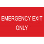 EMERGENCY EXIT ONLY - Sign 250 x 170mm