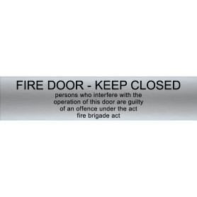FIRE DOOR - KEEP CLOSED - Sign 450 x 100mm