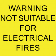 WARNING NOT SUITABLE FOR ELECTRICAL FIRES - Sign 150 x 150mm