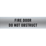 FIRE DOOR DO NOT OBSTRUCT - Sign 400 x 100mm