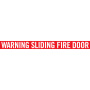 WARNING SLIDING FIRE DOOR - Sign 990 x 90mm