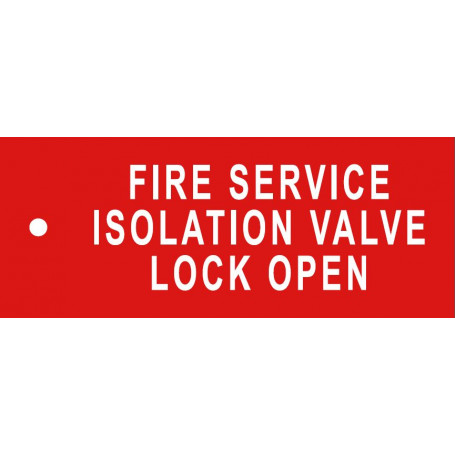 Fire Service Isolation Valve Lock Open Sign - 100mm x 40mm - White Text on RED - Sign 100 x 40mm