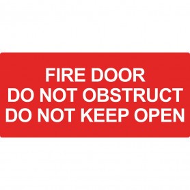 FIRE DOOR DO NO OBSTRUCT DO NOT KEEP OPEN - 365W x 175Hmm - VINYL STICKER