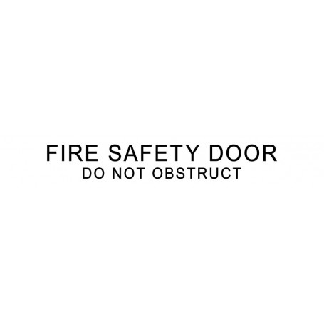 Traffolyte Sign - FIRE SAFTEY DOOR / DO NOT OBSTRUCT