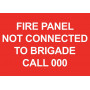 Fire Panel NOT Connected to Brigade Call 000