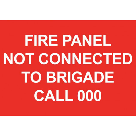 Fire Panel NOT Connected to Brigade Call 000