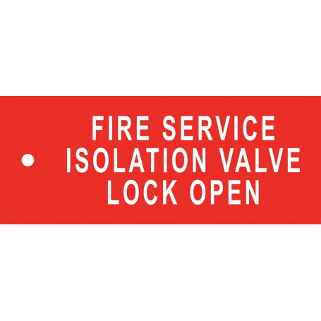 Fire Service Isolation Valve Lock Open Sign - 100mm x 40mm - White Text on RED - Sign 100 x 40mm