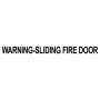 750 x 80mm Warning - Sliding Fire Door Signs - Multiple