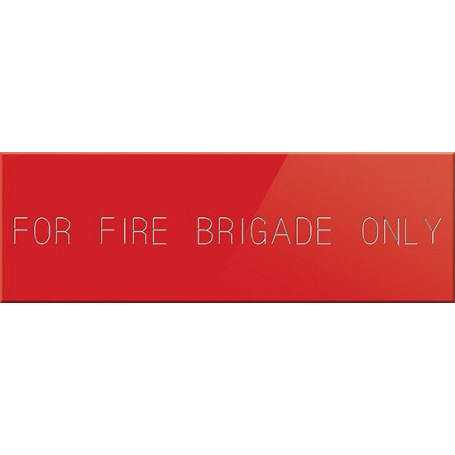 For Fire Brigade Only