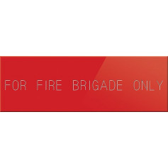 For Fire Brigade Only
