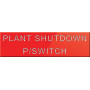 Plant Shutdown P/Switch