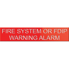 Fire System or FDIP Warning Alarm