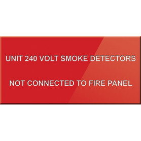 Unit 240 Volt Smoke Detectors NOT Connected to Fire Panel