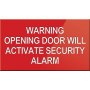 Warning Opening Door Will Activate Security Alarm