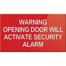 Warning Opening Door Will Activate Security Alarm
