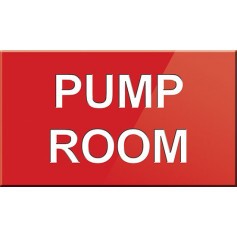 Pump Room - Traffolyte Label 300mm x 210mm