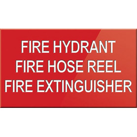 Fire Hydrant, Fire Hose Reel, Fire Extinguisher Engraved Sign