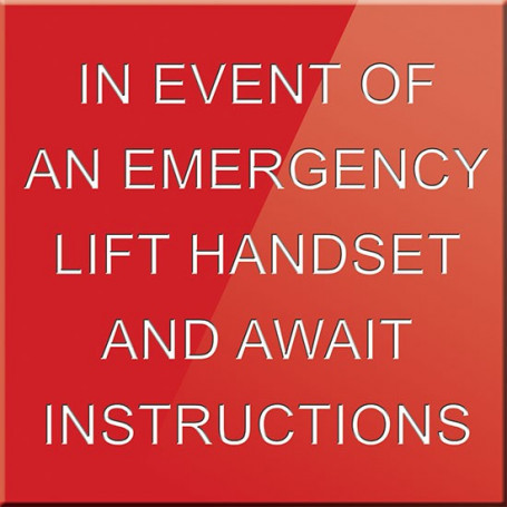 In Event Of An Emergency Lift Handset And Await Instructions