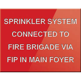 Sprinkler System Connected To Fire Brigade Via FIP In Main Foyer