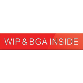 WIP & BGA Inside