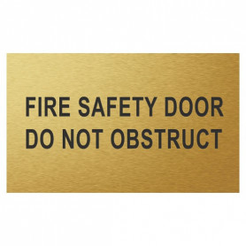 Traffolyte Sign - Fire Safety Door, Do Not Obstruct - BRUSHED GOLD