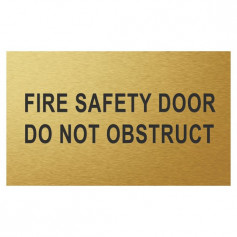 Traffolyte Sign - Fire Safety Door, Do Not Obstruct - BRUSHED GOLD