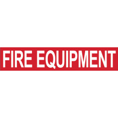 Fire Equipment (Words) Strip Sign 