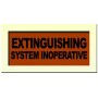 External Warning Sign - ‘EXTINGUISHING SYSTEM INOPERATIVE'