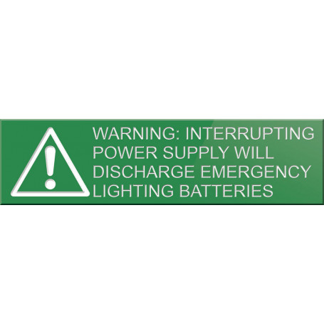 Traffolyte Sign - WARNING INTERUPTING SUPPLY WILL DISCHARGE EMERGENCY LIGHTING BATTERIES
