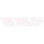 Vinyl Cut - Fire Hose Reel Fire Hydrant